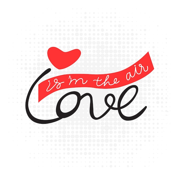 Liefdescitaten Handgetekende letters met schattig hart voor romantische liefde en Valentijnsdagconcepten