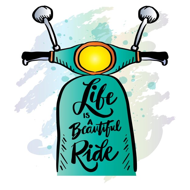 Vector life is a beautiful ride hand lettering poster quotes