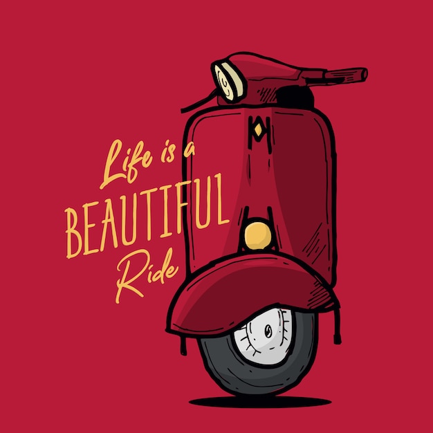 Life is beautiful ride