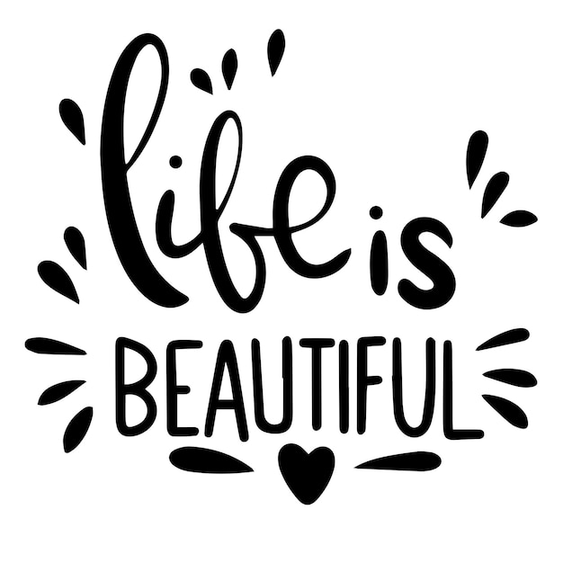 Life is Beautiful tekst banner minimale handgeschreven inscriptie Life is Beautiful zwarte kleur