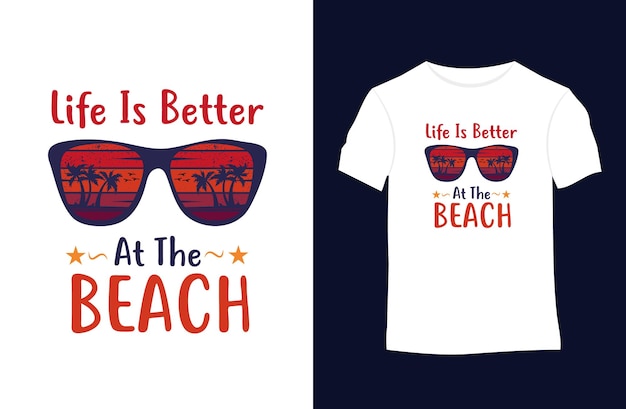 Дизайн футболки Life is Better At The Beach Quotes