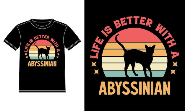 Life Is Better With An Abyssinian Cat Gift T-shirt Design template, Abyssinian Cat on Board, Car