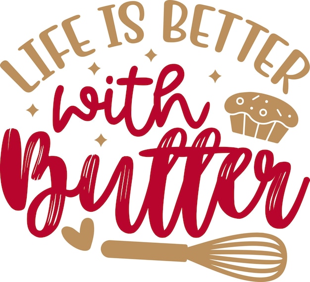 Vector life is better with butter