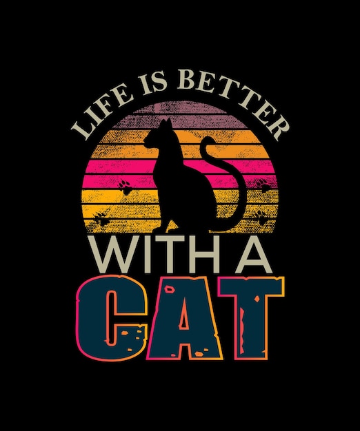 Vettore la vita è migliore con un modello di maglietta con gatto