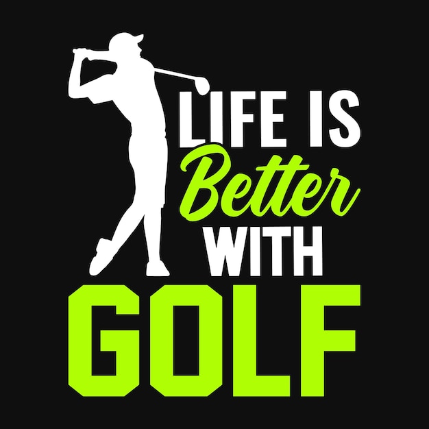 인생은 골프 골프 티셔츠 디자인 벡터 포스터 또는 템플릿으로 더 좋습니다.