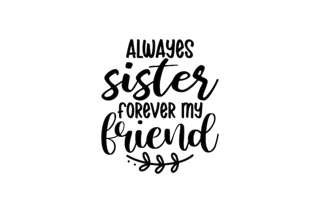 life is better with a sister