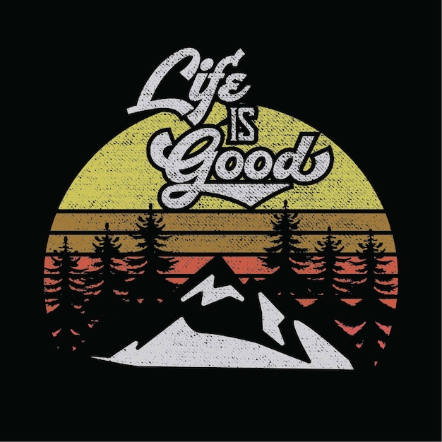 Vector life is good quote