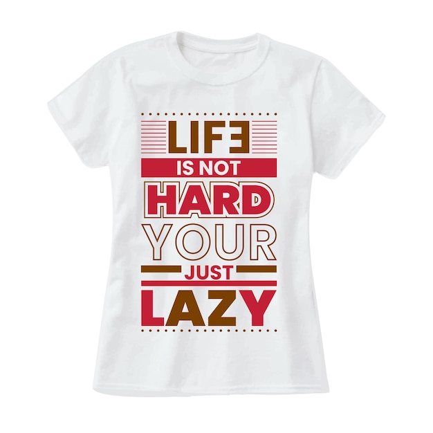 life is not hard your just lazy
