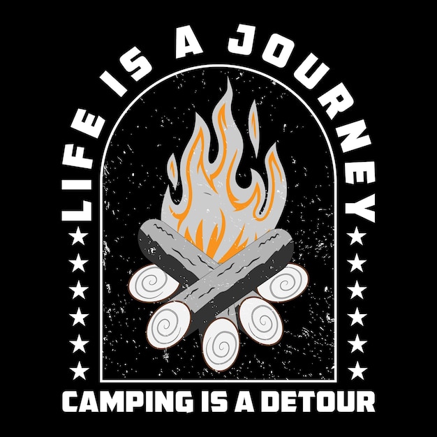 Vettore la vita è un viaggio il campeggio è una deviazione il campeggio t-shirt modello di progettazione