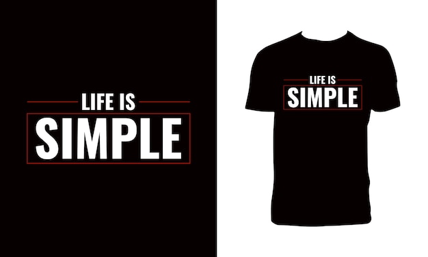 Жизнь - это простая типография Дизайн футболки