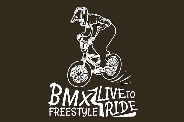 Vector life to ride bike freestyle silhouette design