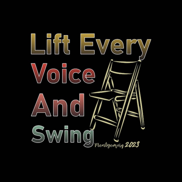 Lift elke stem en swing t-shirt ontwerp
