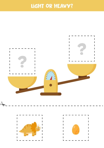 Light, heavy or equal. cut pictures below and glue to the right box.