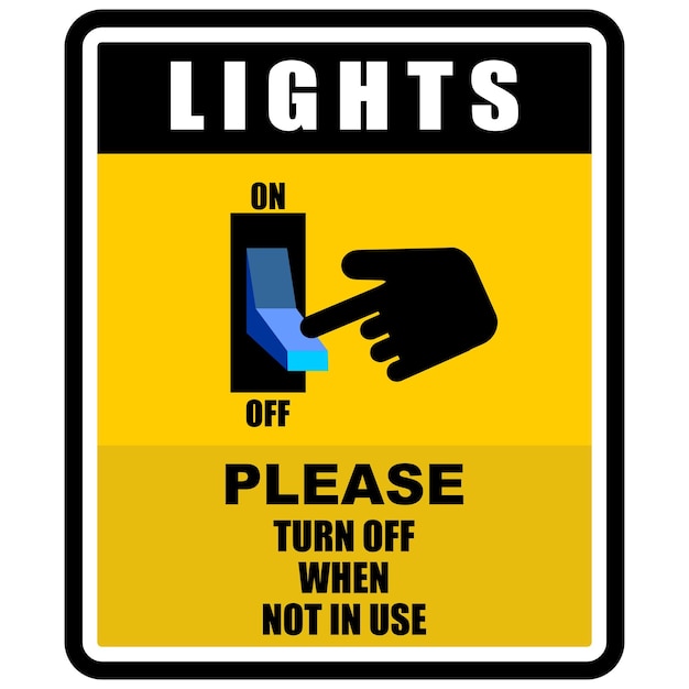 Lights, please turn off when not in use, sign vector