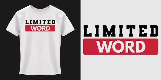 Дизайн футболки с типографикой Limited Word