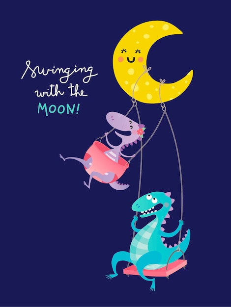 Little dinosaurs swinging with a moon cute illustrated vector poster