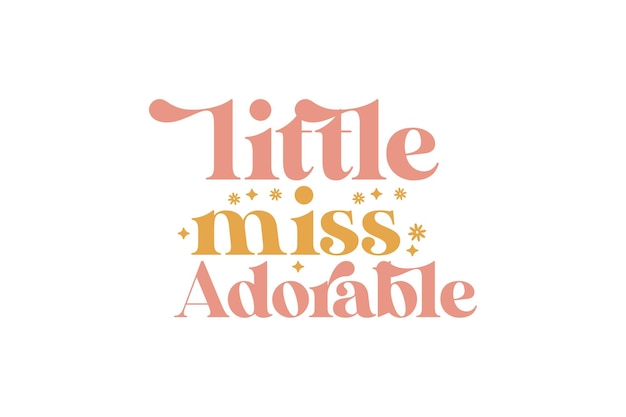 Little miss adorable vector file