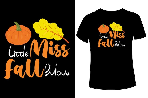 Шаблон дизайна футболки Little miss fall bulous