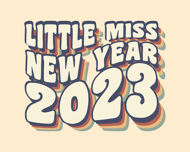 Little Miss New Year 2023 citeer retro groovy vintage 70's typografie op lichtroze achtergrond