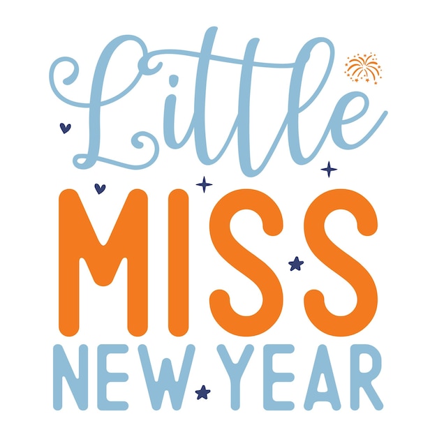 Little miss new year SVG