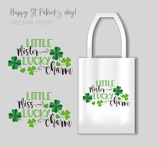 Little mister lucky charm lettering with Shamrock for Patrick s day Tshirts bags and other