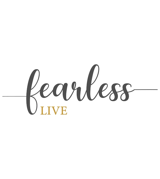 Live fearless motivational quote Christian wall print Encouraging poster Home wall decor vector