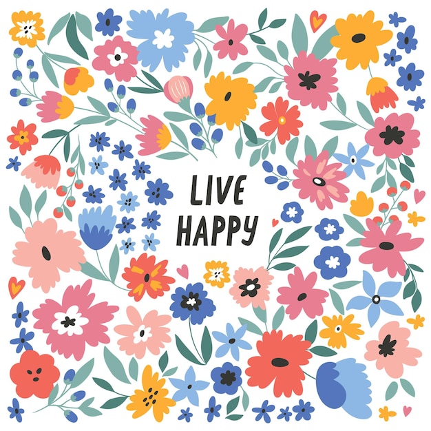 live happy vector illustration with hand drawn lettering and flowers holiday event anniversary