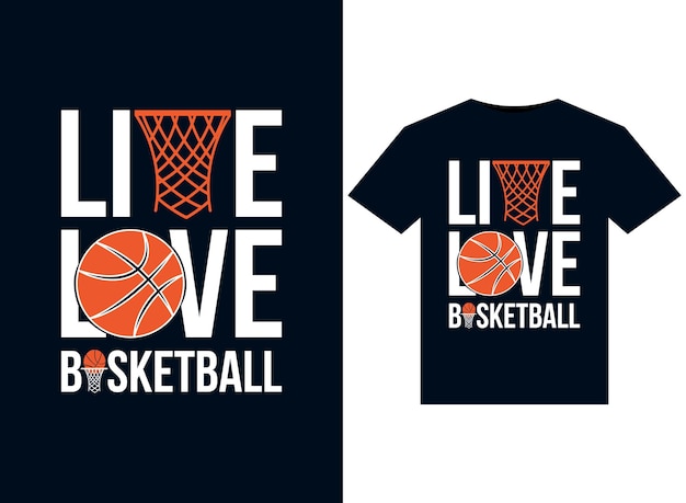 Illustrazioni di live love basketball per il design delle magliette pronte per la stampa