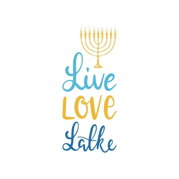 Vettore live love latke mano lettering menorah schizzo