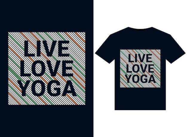 印刷可能な T シャツ デザインの LIVE LOVE YOGA イラスト