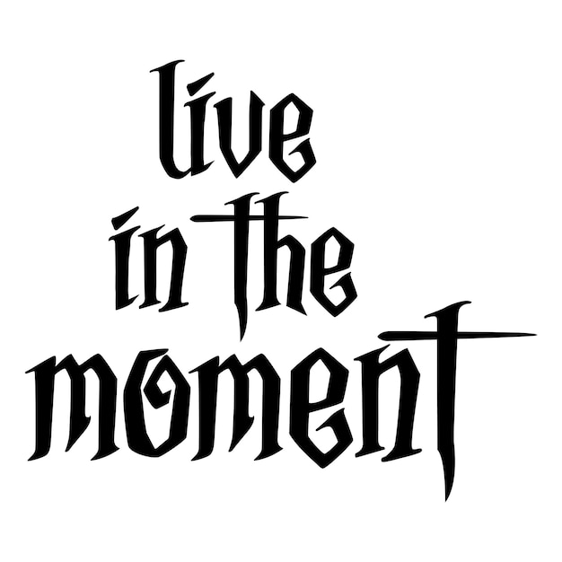 Live in the Moment Converted