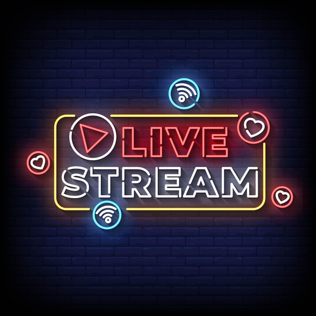 Live streaming Neon Sign On Brick Wall Background Vector