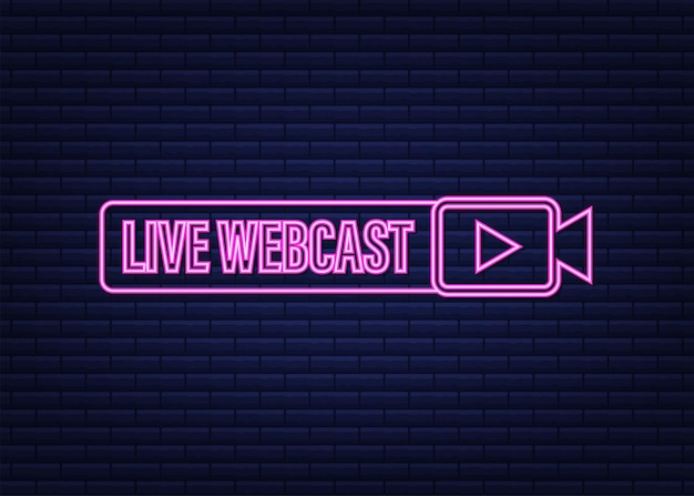 Live webcast neon button, icon, emblem, label. vector stock illustration.