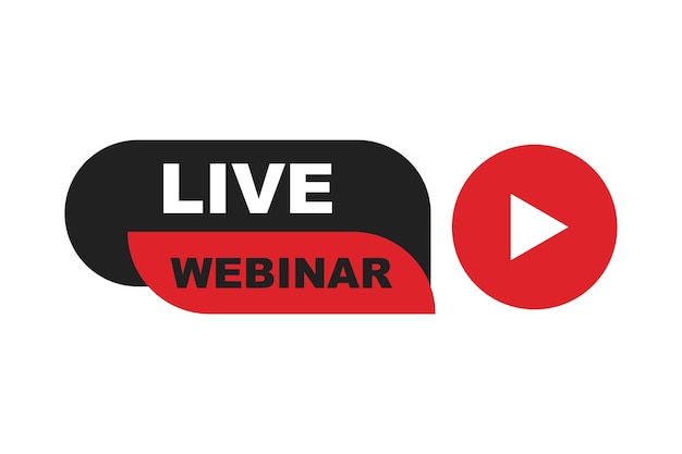 Live webinar button, icon, emblem. Live stream, internet education. Logo concept with play button