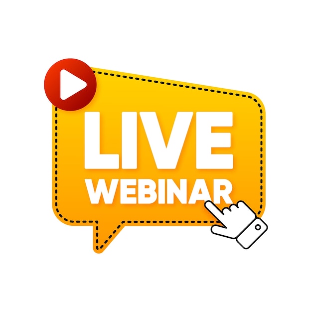 Live webinar button icon emblem live webinar label mouse click on banner vector illustration