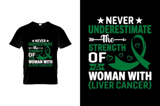 Liver cancer TShirt Design or Liver cancer poster Design Liver cancer Quotes Liver cancer Ty