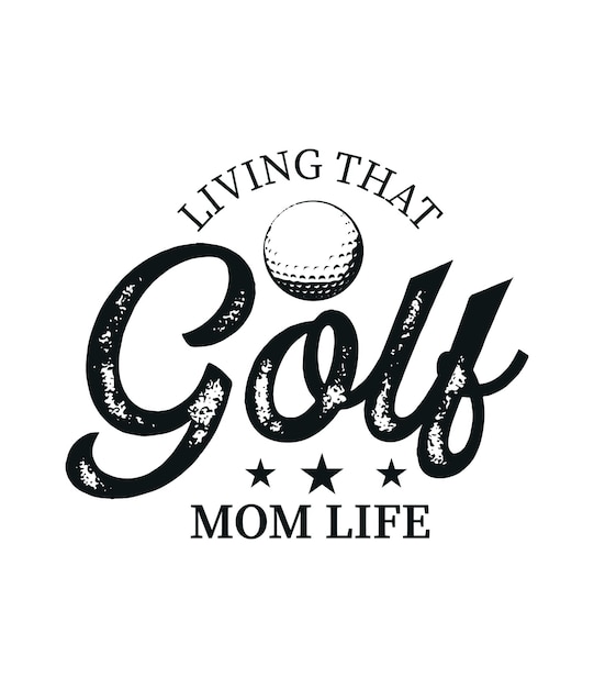 Livin that golf mom life golf ball hole in one coach svg moeder svg cut file design golf shirt