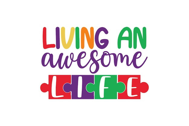 Living an Awesome Life vector file