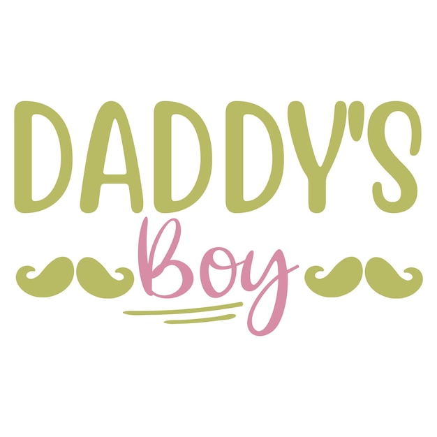Logo for daddy's boy that says daddy's boy