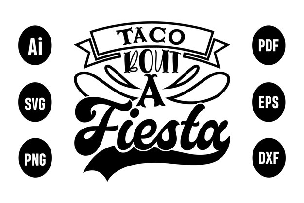 Vettore un logo per una festa che dice taco bout a fiesta.