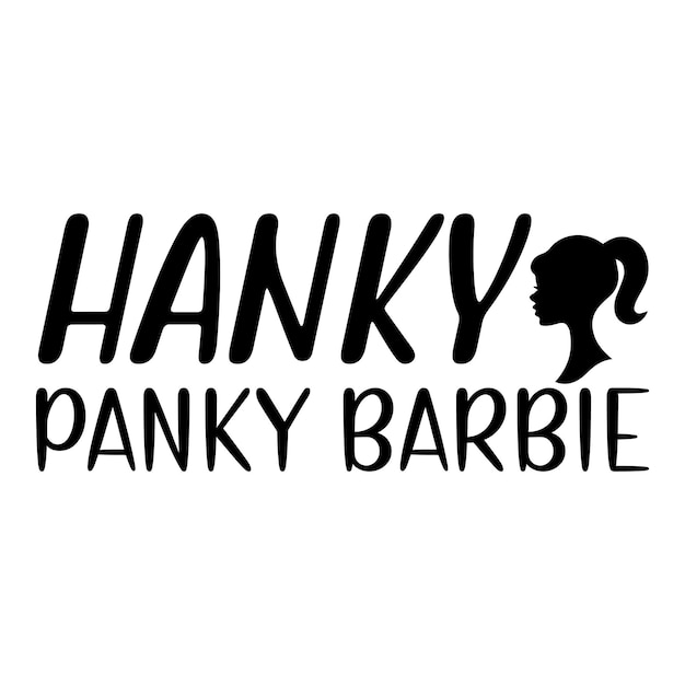 A logo for hanky panty barbie.