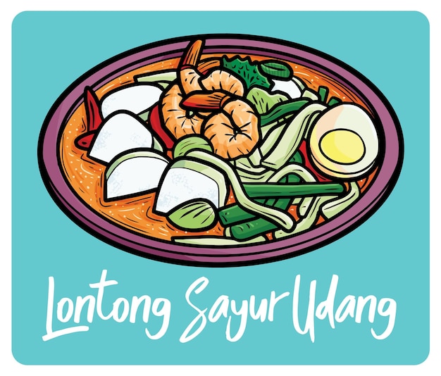 Lontong Sayur Udang an Indonesian traditional food cartoon illustration