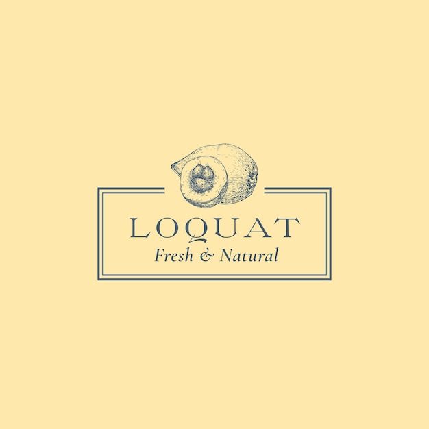 Loquat with a Slice Abstract Vector Sign Symbol or Logo Template Hand Drawn Fruits Sillhouette Sketch with Elegant Retro Typography and Frame Vintage Luxury Emblem Isolated