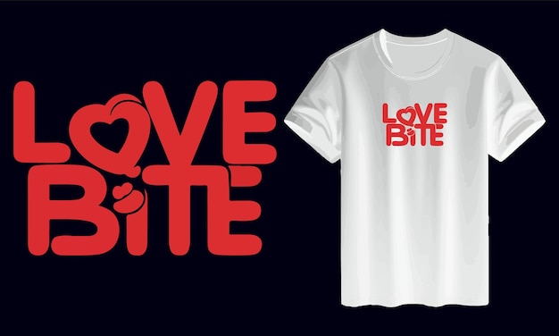 Love bite vector tshirt design