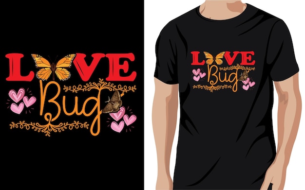 Love Bug Valentine t shirts design