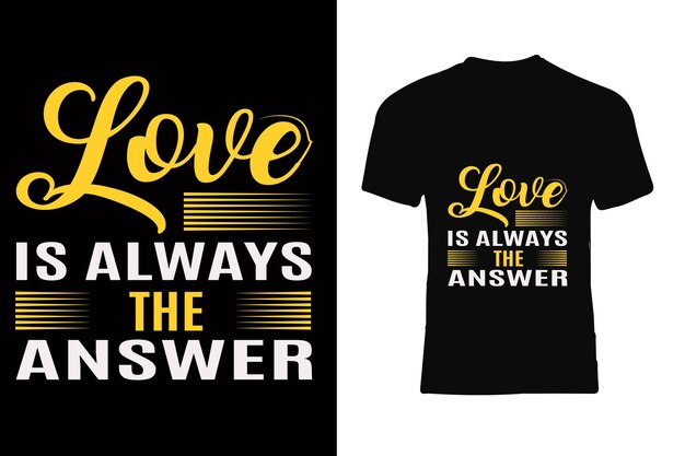 愛はいつも答えです Tシャツ