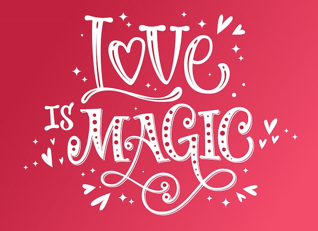 Love is magic romantic quote