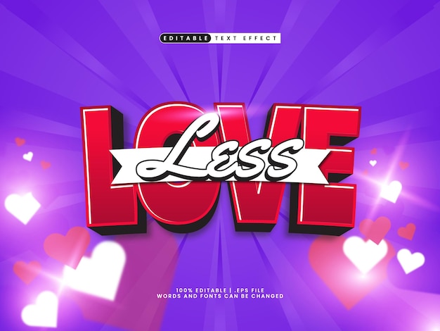 Vector love less 3d editable text effect for valentines day