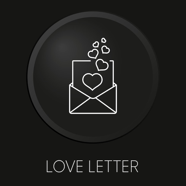 Love letter minimal vector line icon on 3D button isolated on black background Premium Vector