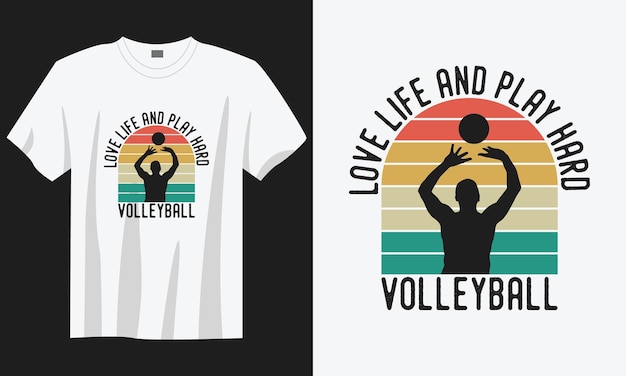 인생을 사랑하고 열심히 빈티지 타이포그래피 농구 배구 티셔츠 디자인 일러스트레이션을 재생합니다.